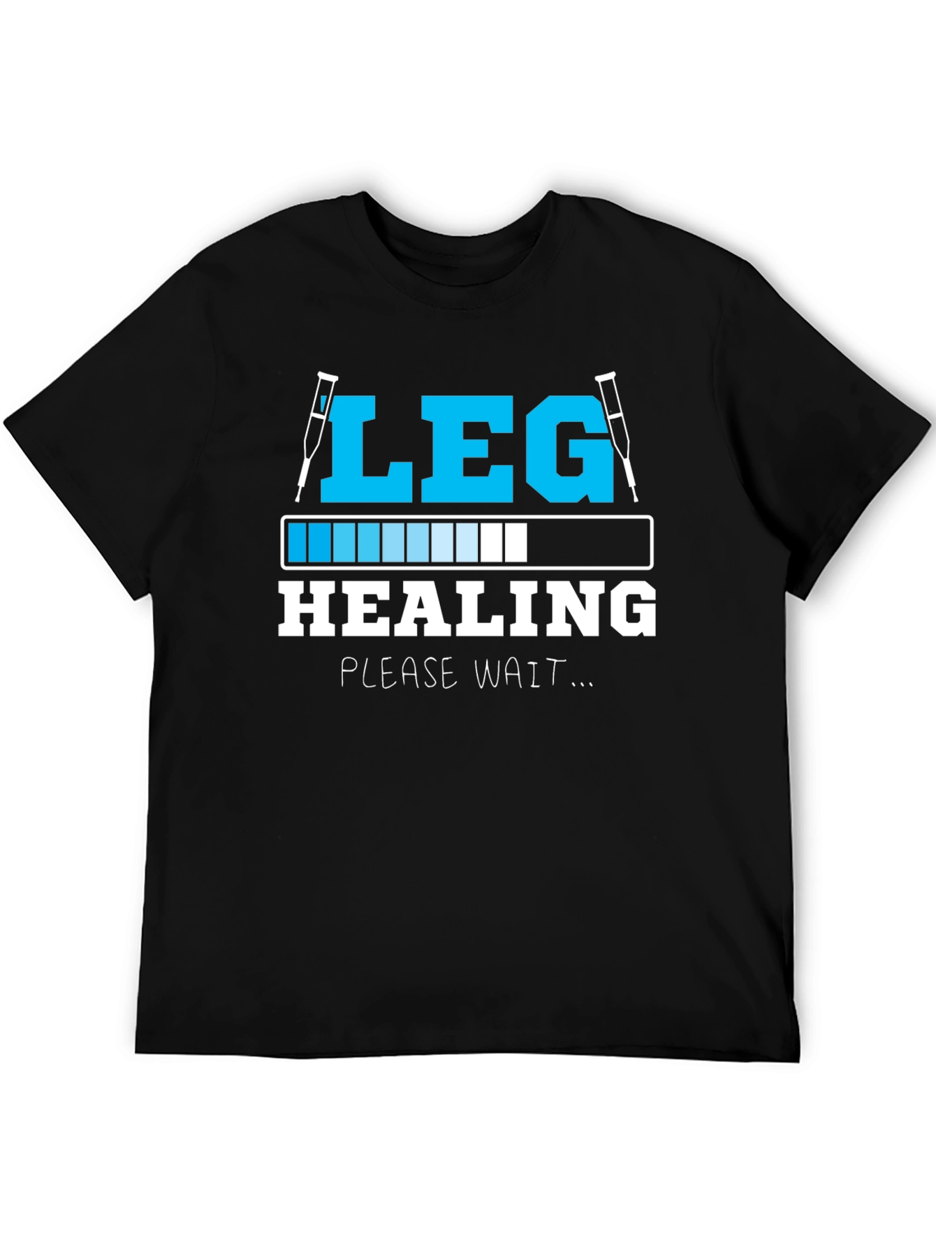 Leg Healing Funny Recovery T-Shirt