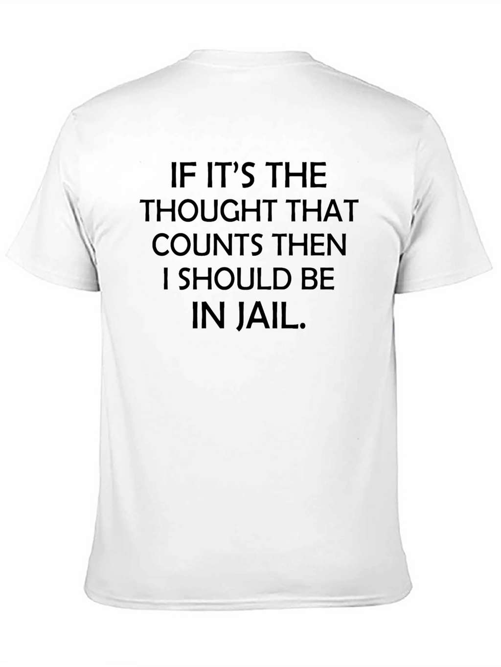Thought Counts Funny Graphic Tee