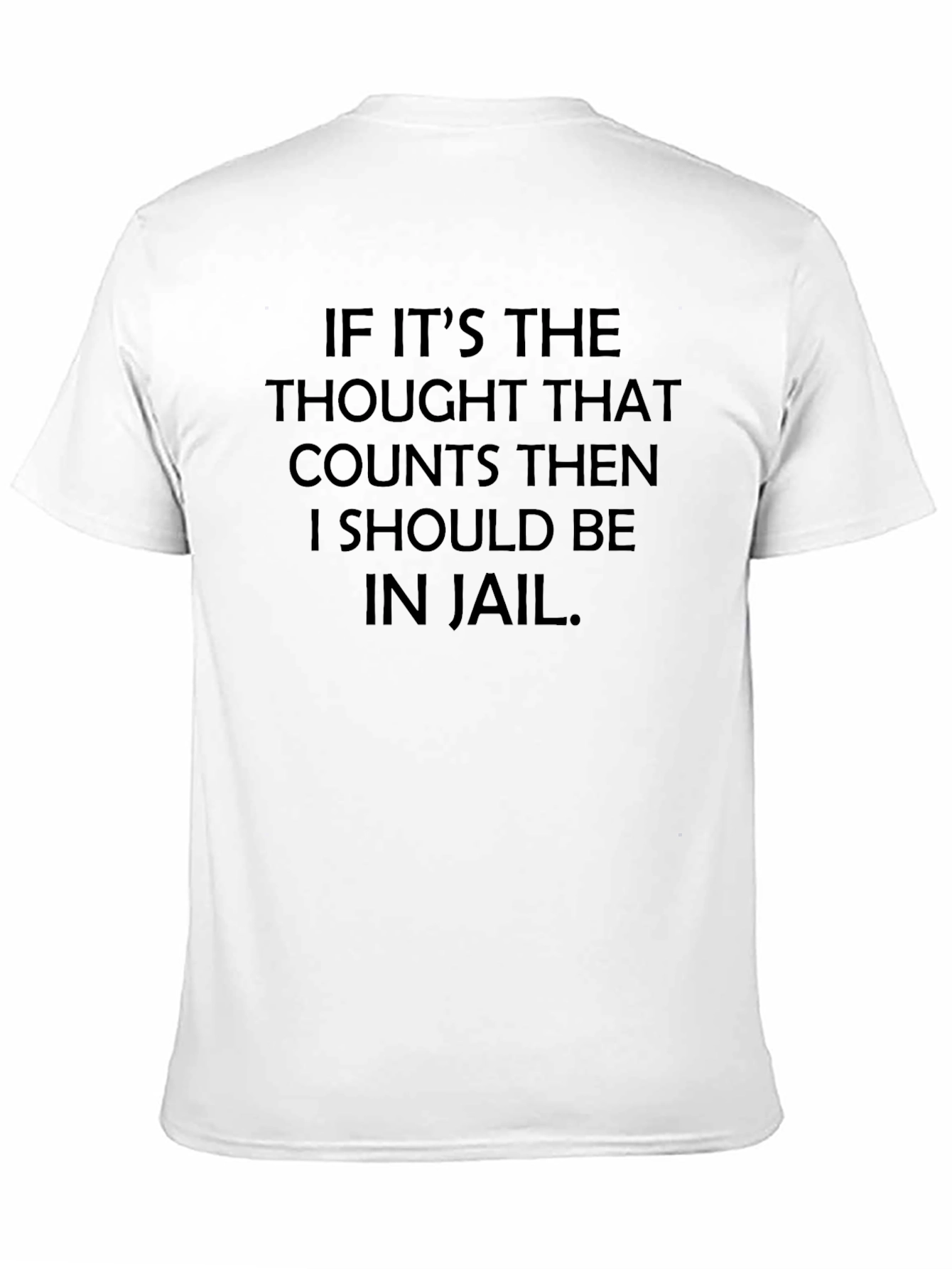 Thought Counts Funny Graphic Tee