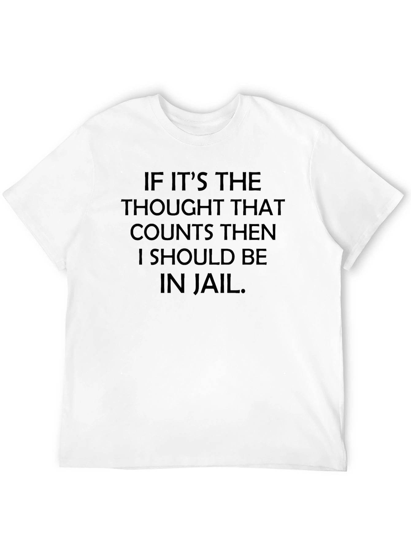 Thought Counts Funny Graphic Tee