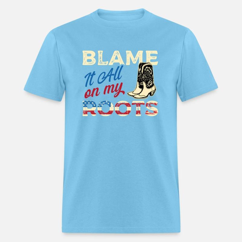 Blame It All On My Roots - Country Music Southern