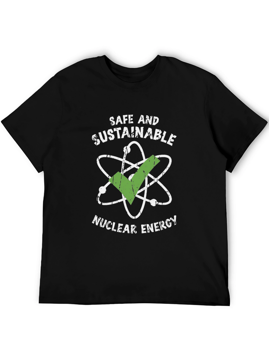 Safe & Sustainable Nuclear Energy Graphic T-Shirt