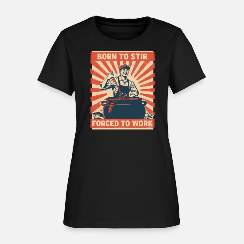 Born to Stir, Forced to Work