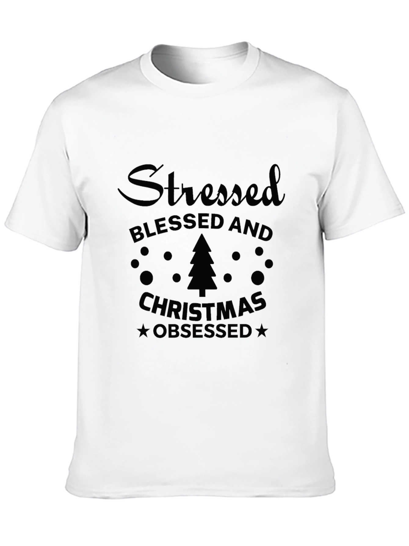 Stressed Blessed and Christmas Obsessed T-Shirt