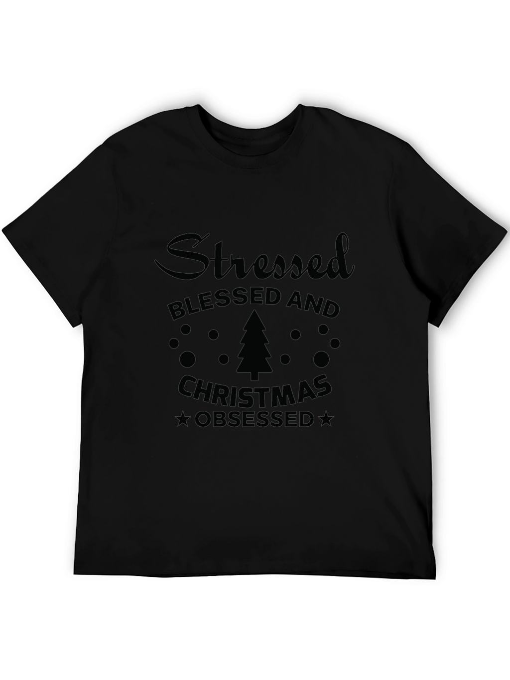 Stressed Blessed and Christmas Obsessed T-Shirt