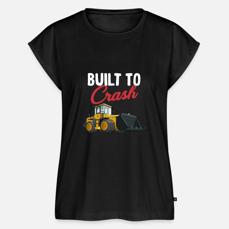 Built To Crash Funny Bulldozer Operator Machinist