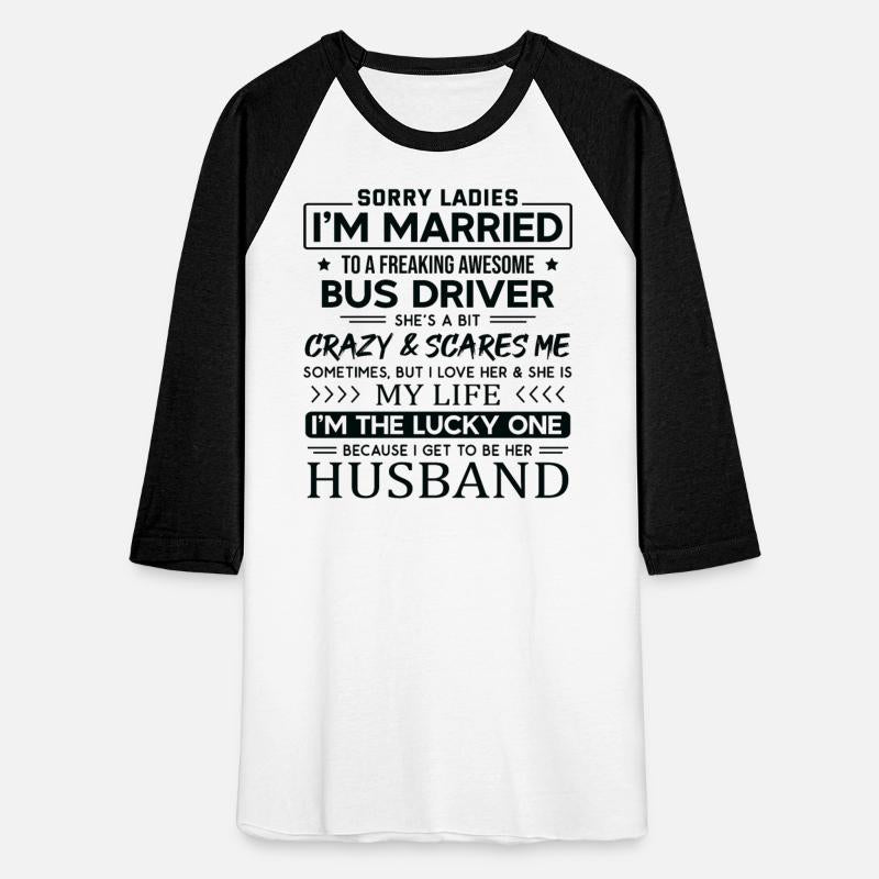 Bus Driver Funny Saying For Husband