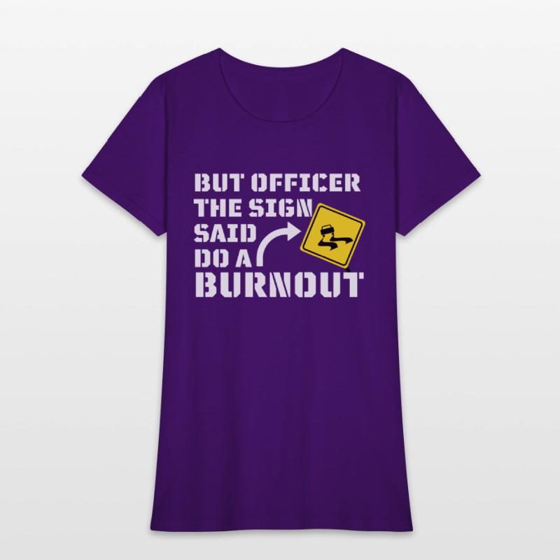 But Officer the Sign Said Do a Burnout - Funny Car