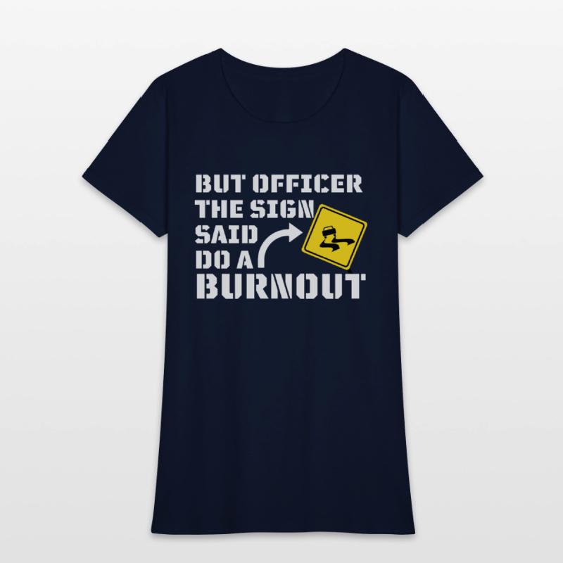 But Officer the Sign Said Do a Burnout - Funny Car