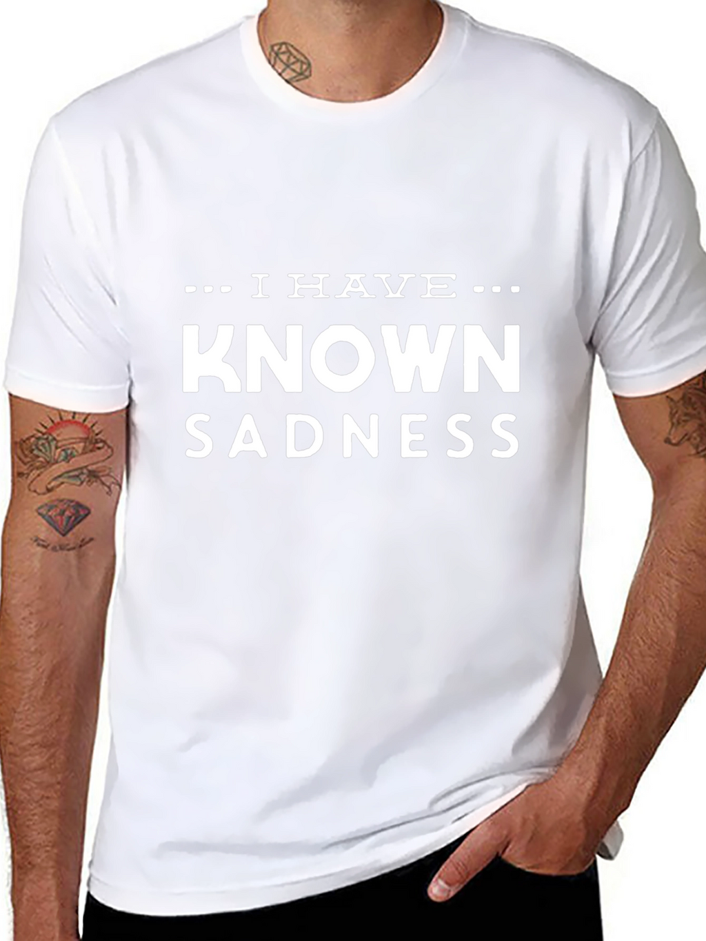 I Have Known Sadness Graphic T-Shirt