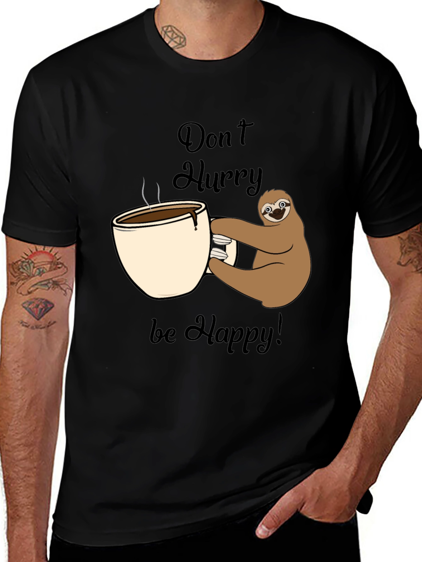 Dont Hurry Be Happy Sloth Coffee T-Shirt