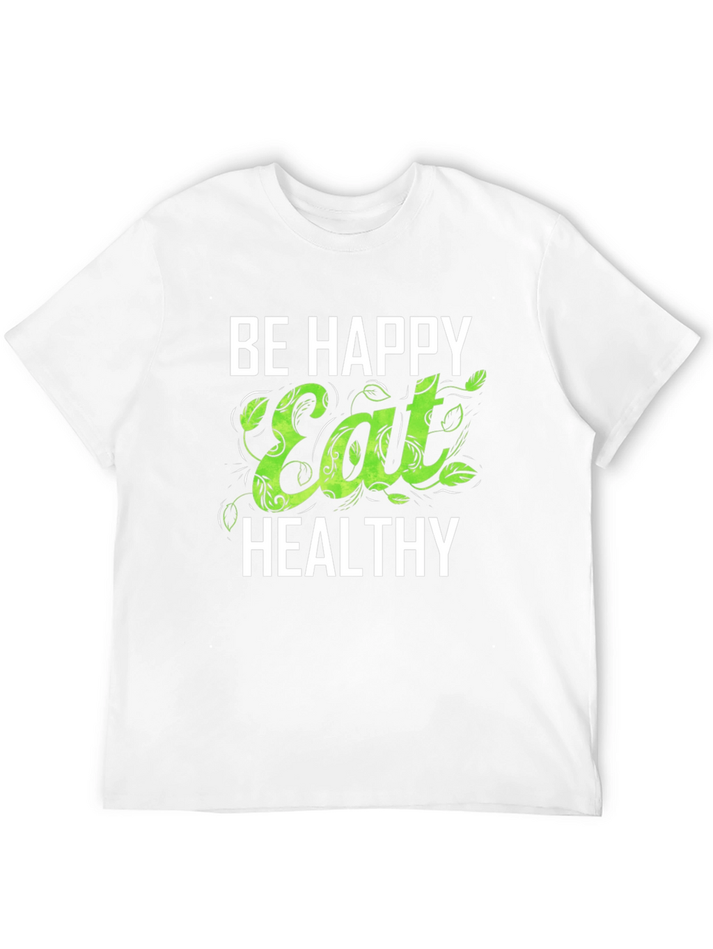 Be Happy Eat Healthy Graphic Tee - Black T-Shirt