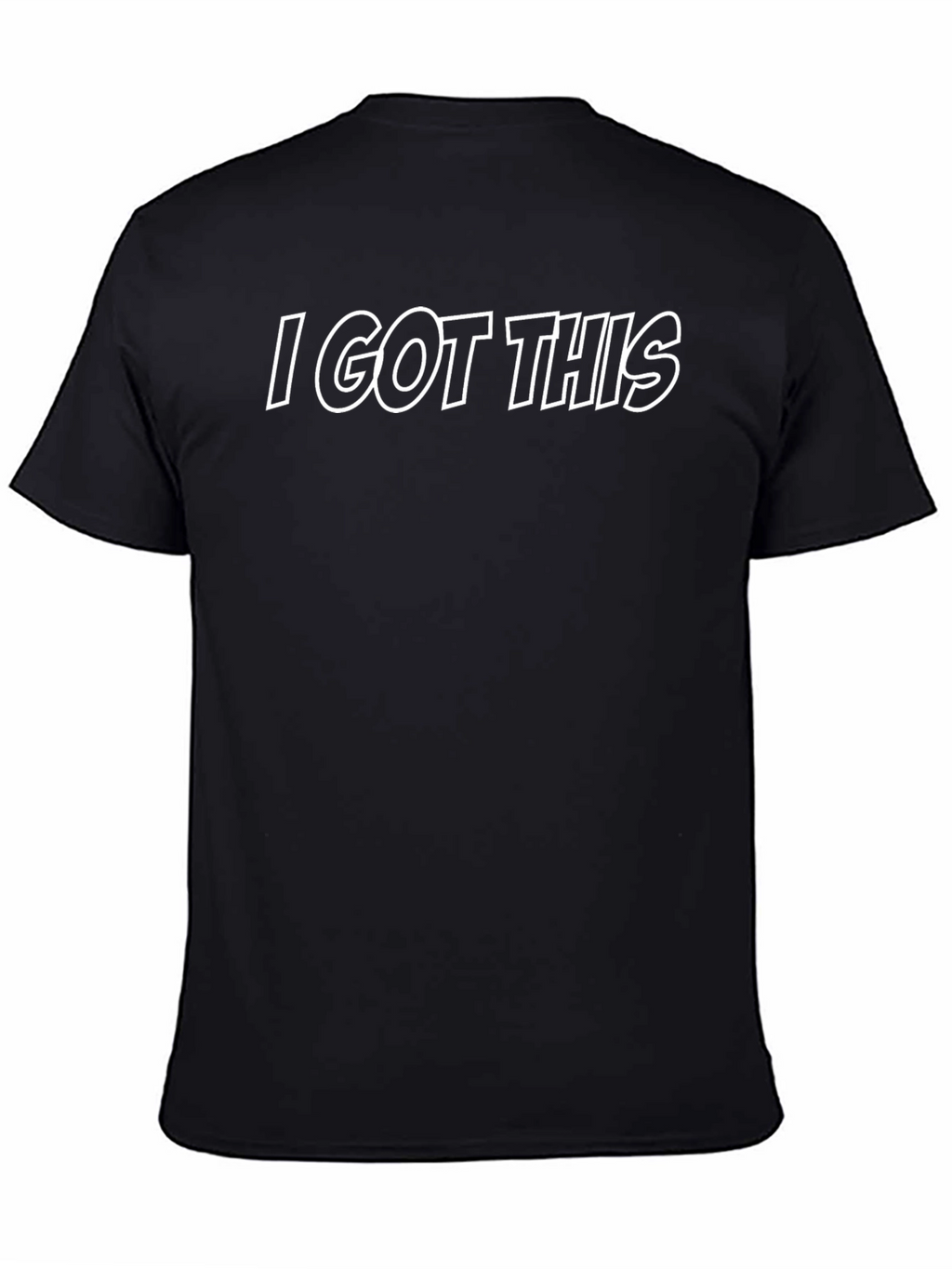 I Got This T-Shirt - Confident Attitude Tee