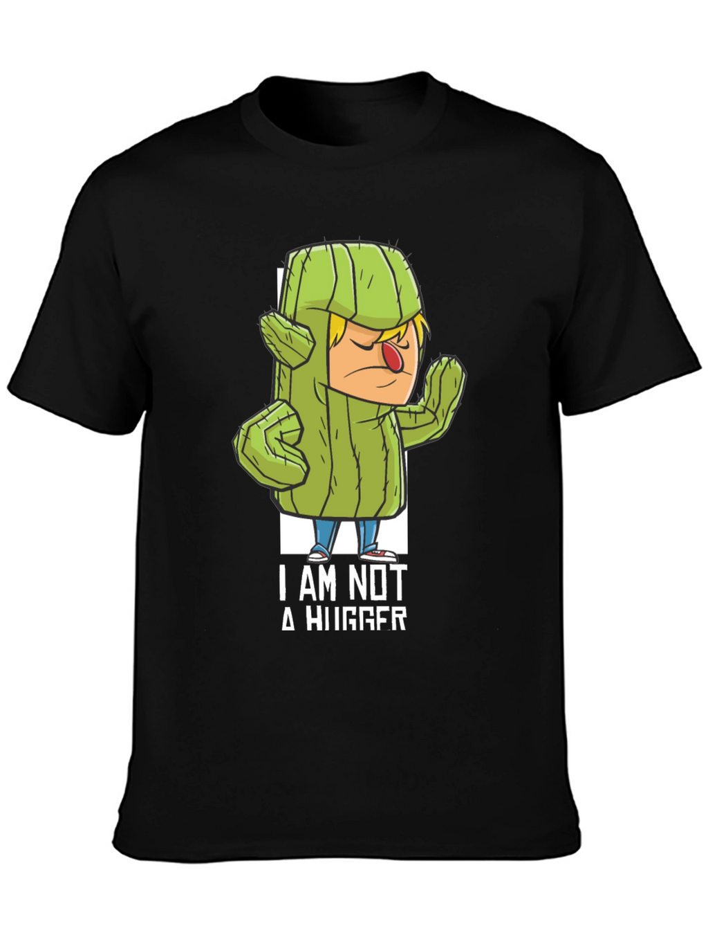 I am Not a Hugger T-Shirt