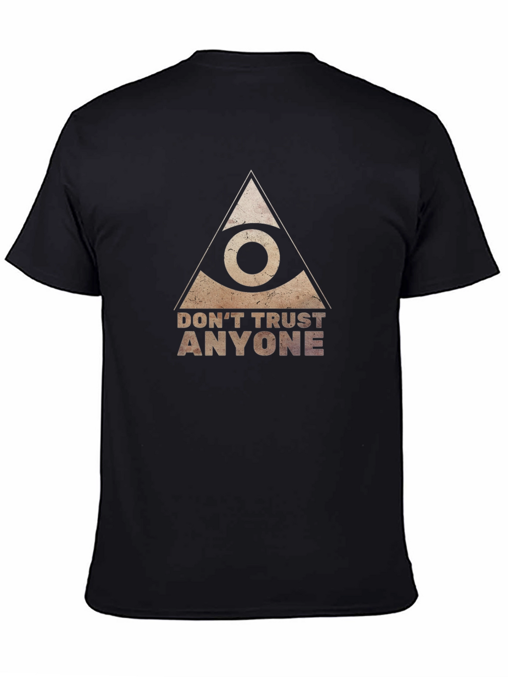 Dont Trust Anyone Black T-Shirt