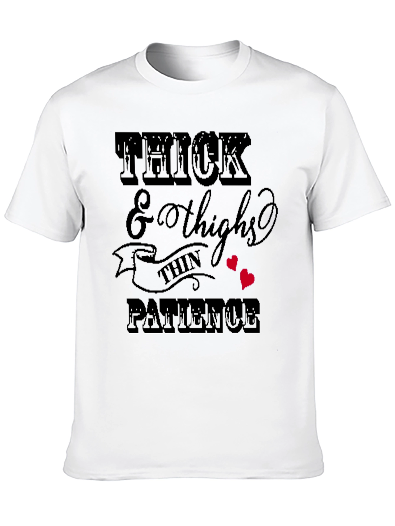 Thick Thighs & Patience Graphic T-Shirt