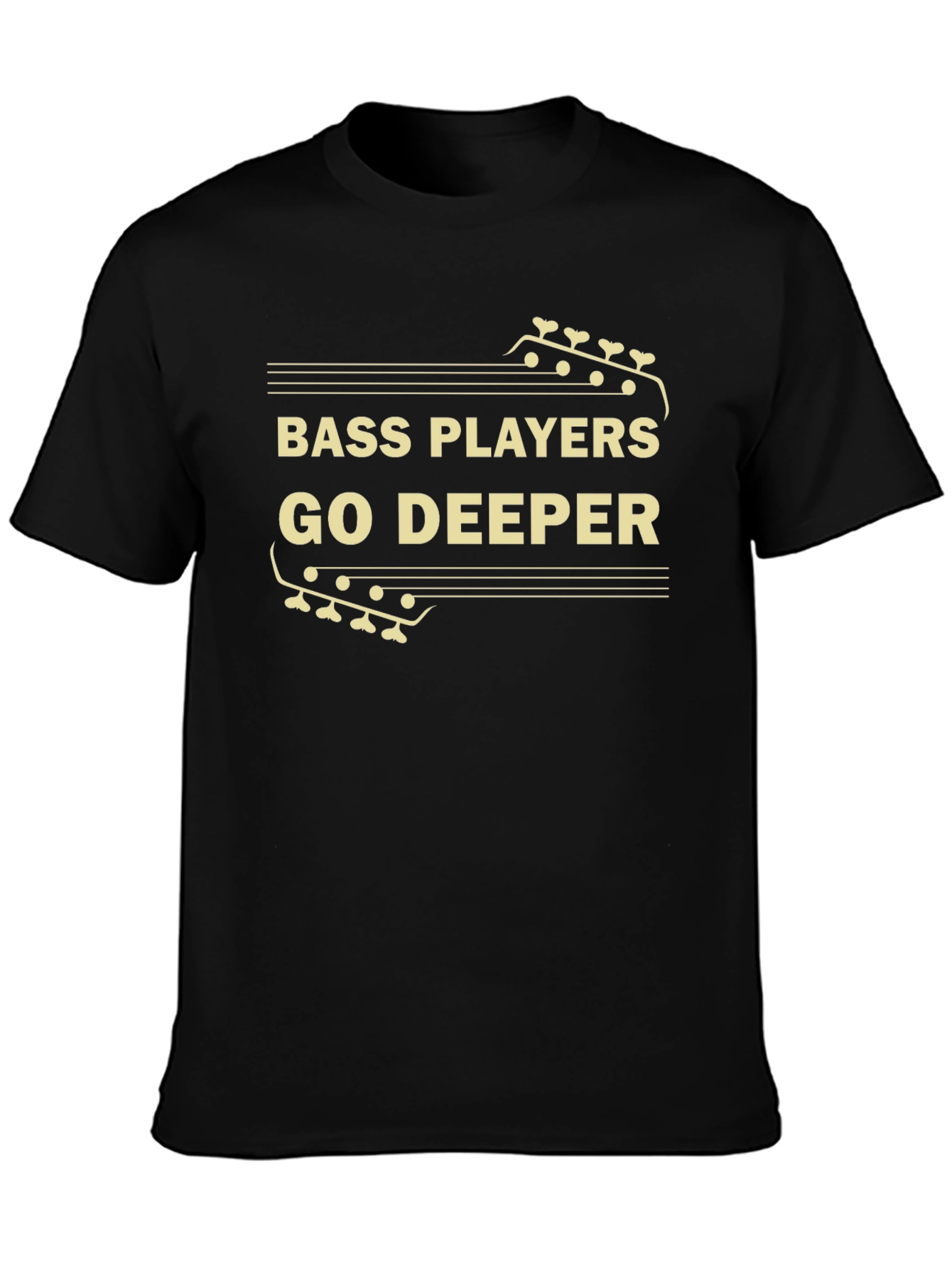 Bass Players Go Deeper T-Shirt