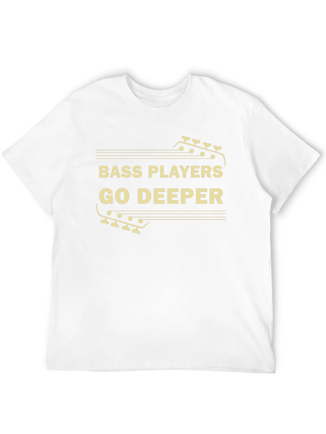 Bass Players Go Deeper T-Shirt
