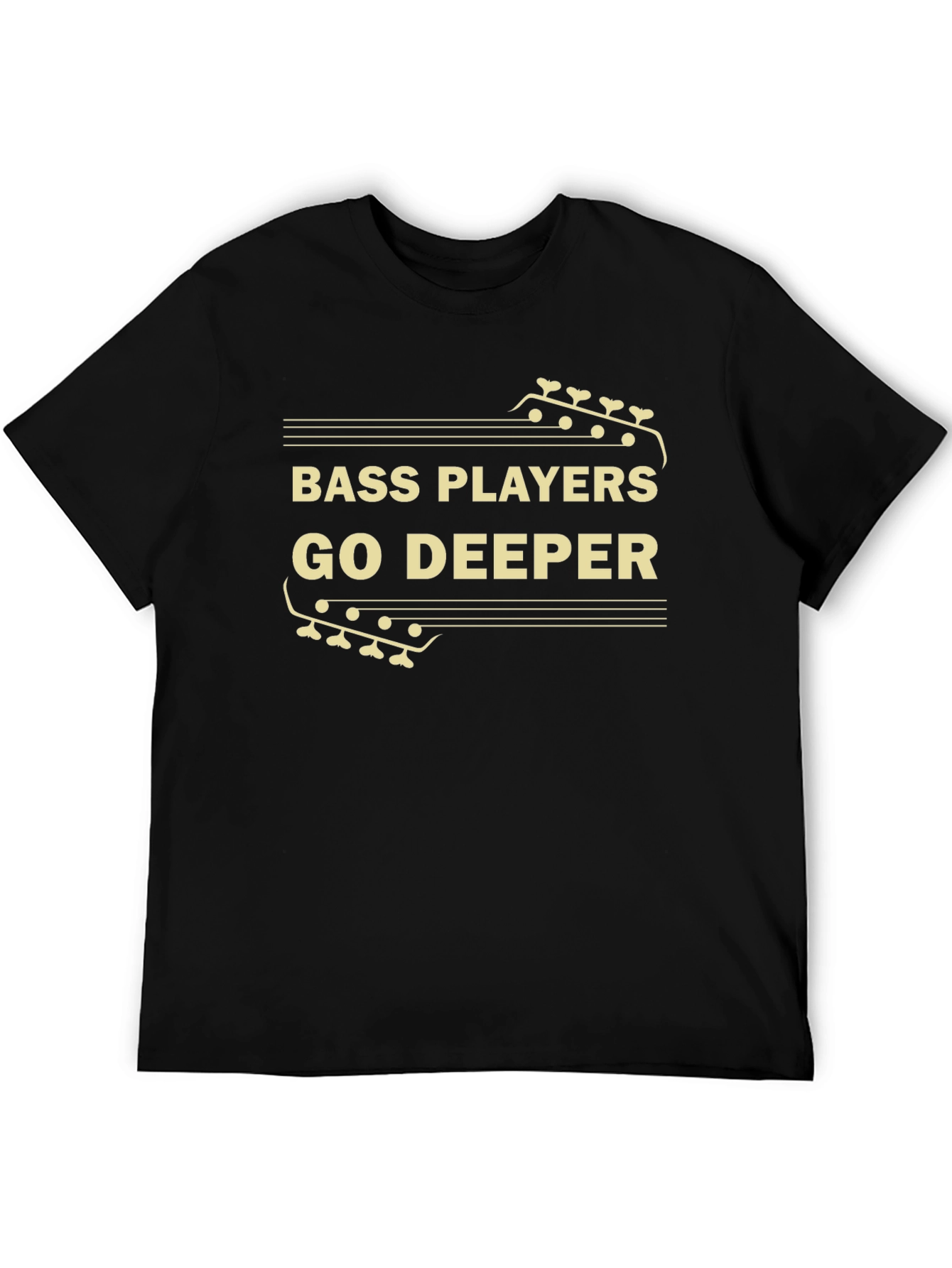 Bass Players Go Deeper T-Shirt