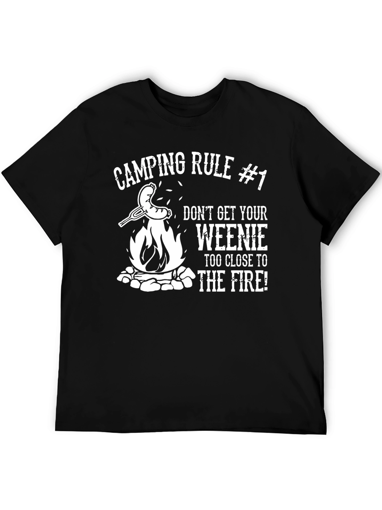 Camping Rule #1 Funny T-Shirt
