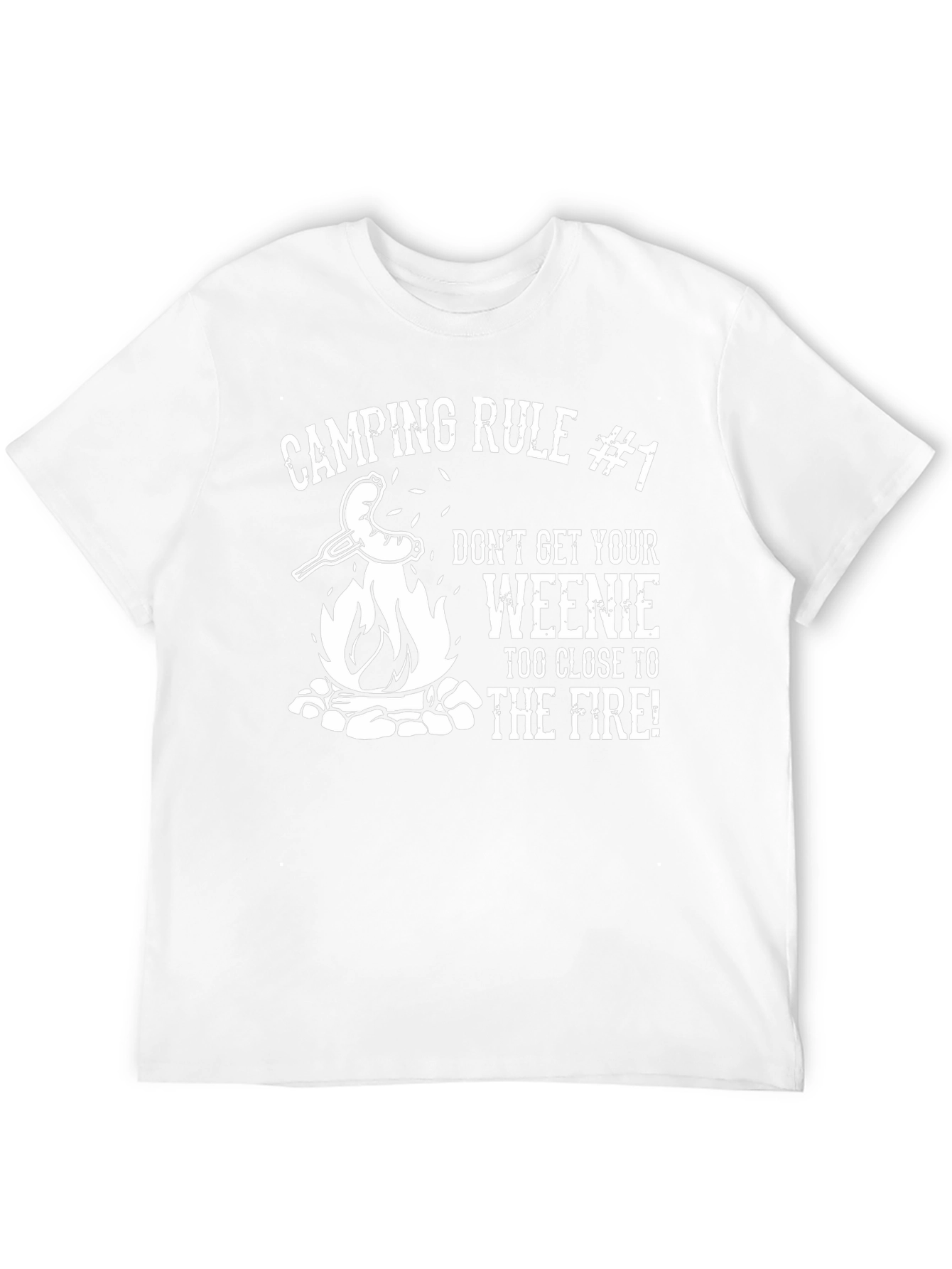 Camping Rule #1 Funny T-Shirt