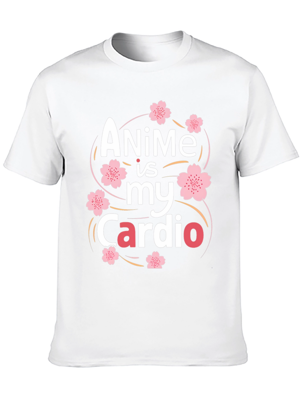 Anime is my Cardio T-Shirt