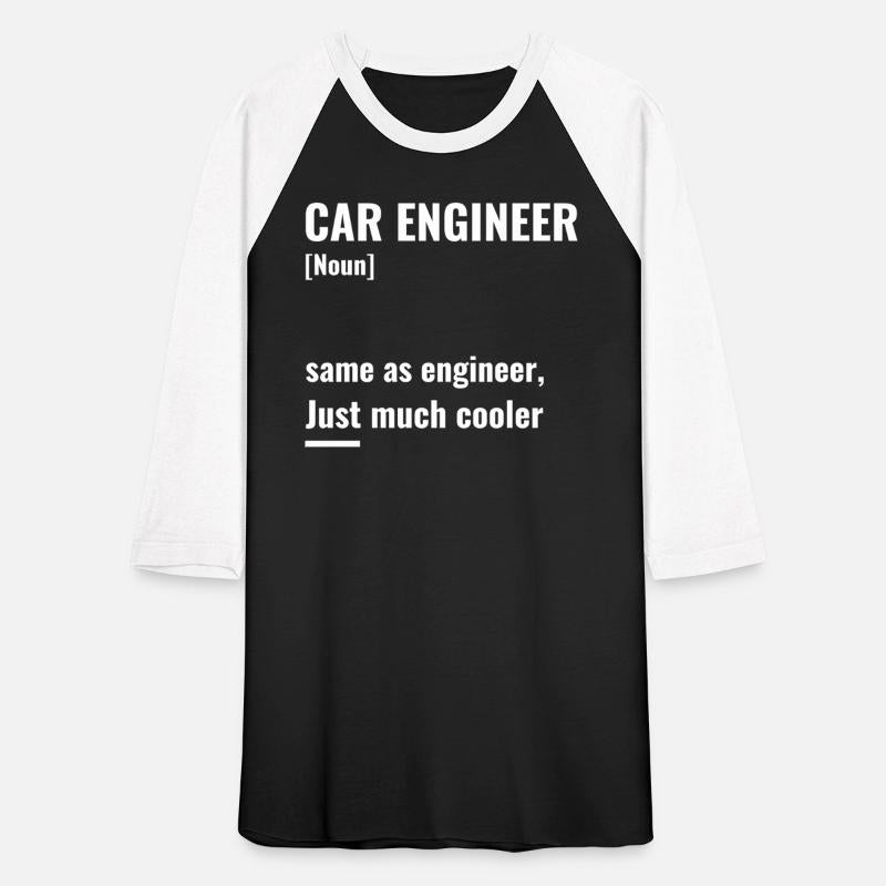 Car engineer, same as engineer, Just much cooler