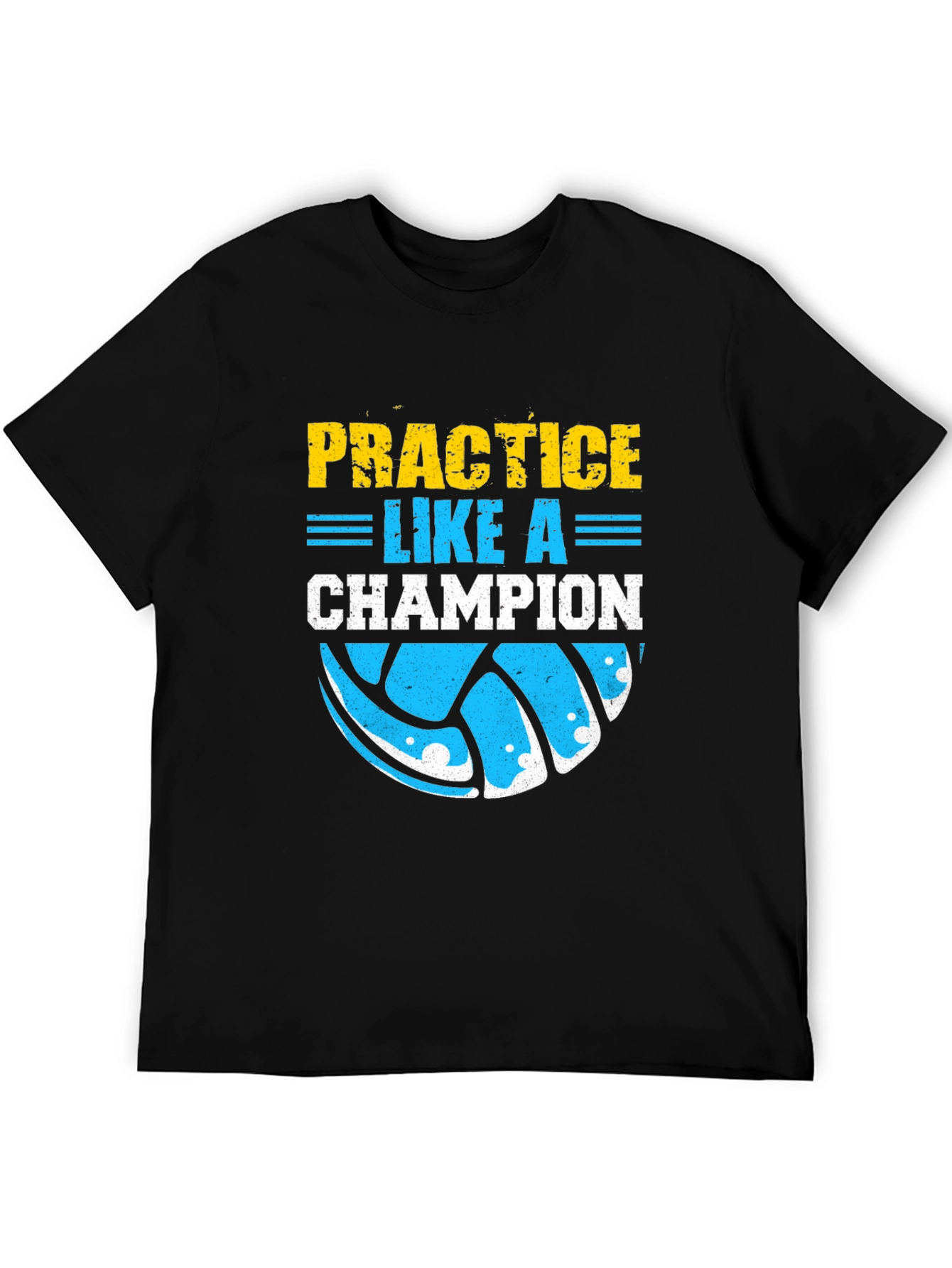 Practice Like A Champion Volleyball Graphic Tee