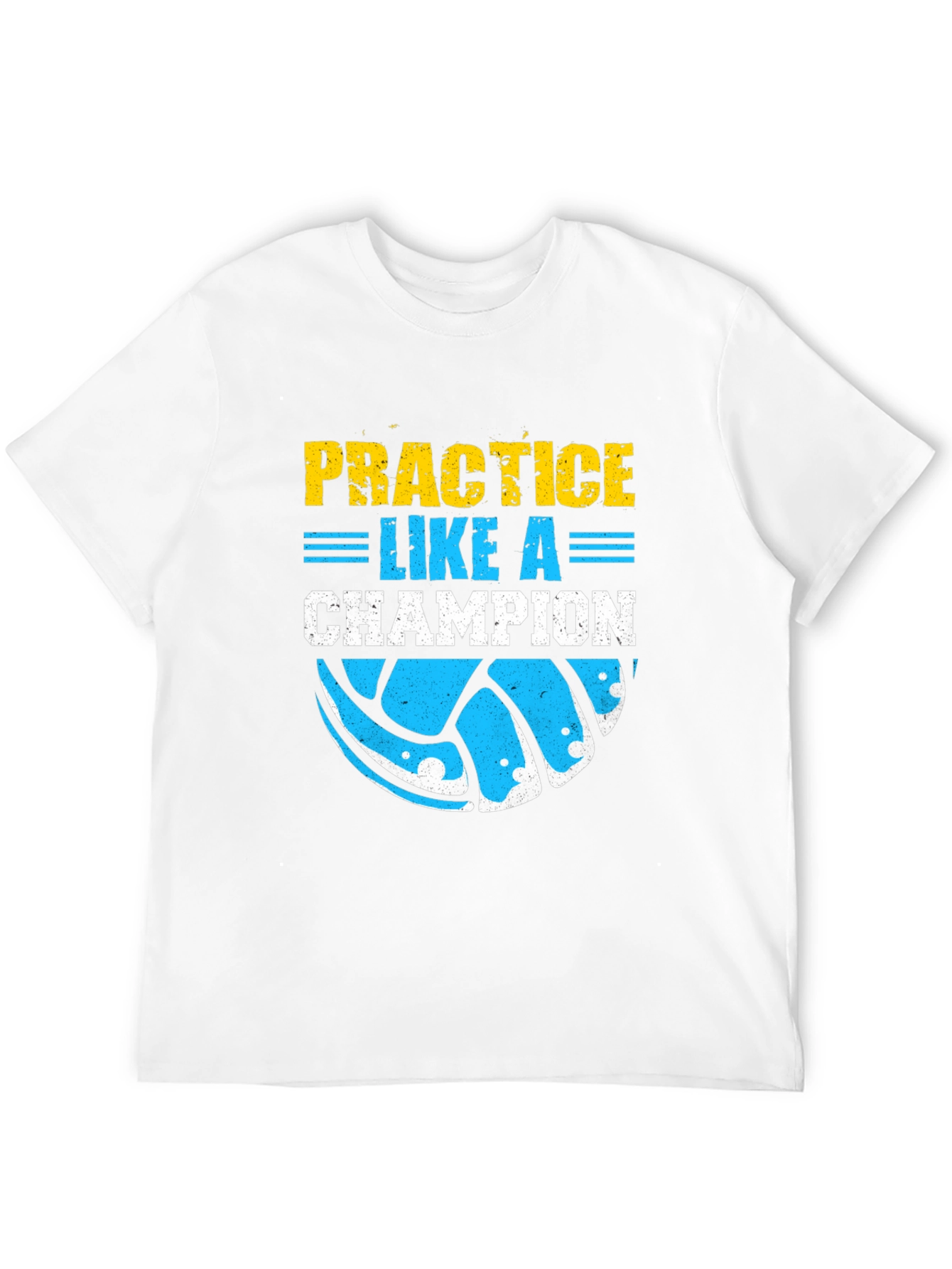 Practice Like A Champion Volleyball Graphic Tee