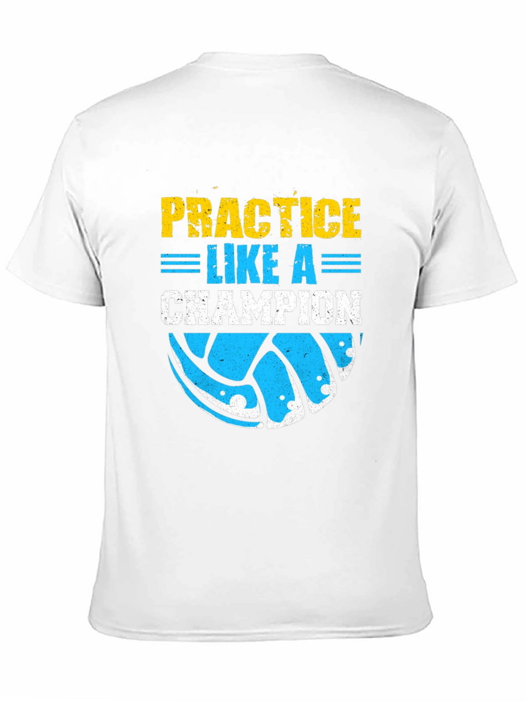 Practice Like A Champion Volleyball Graphic Tee