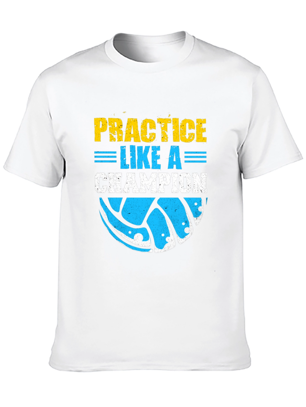 Practice Like A Champion Volleyball Graphic Tee