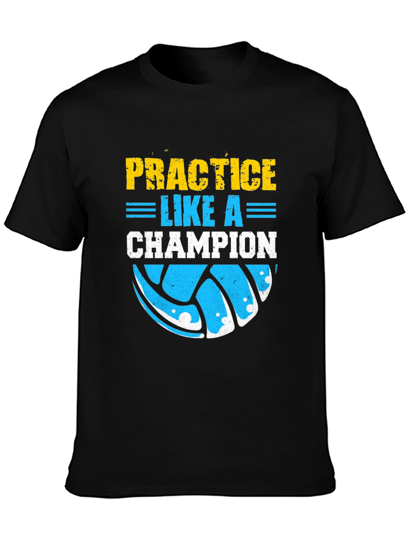 Practice Like A Champion Volleyball Graphic Tee