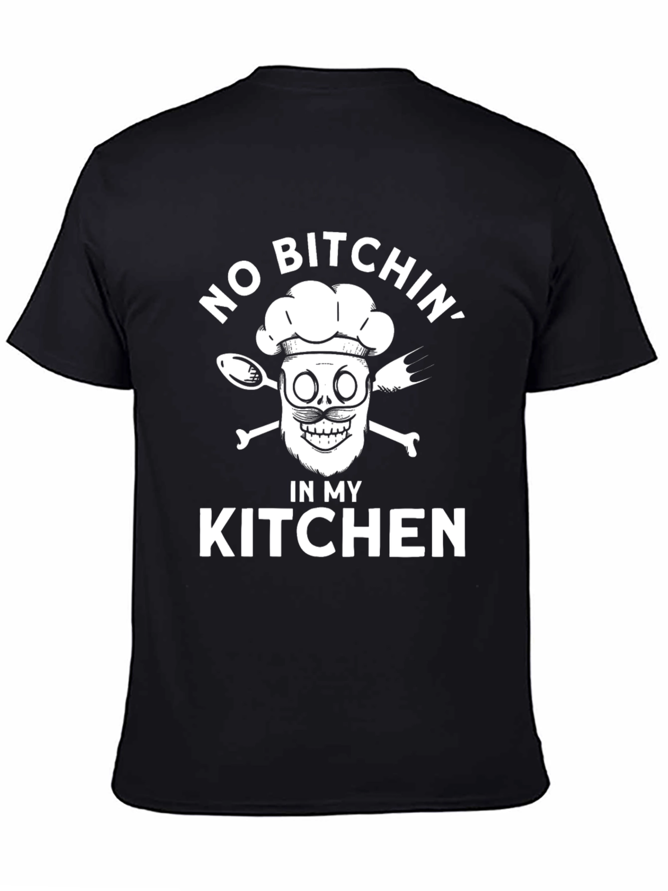 No Bitchin in My Kitchen Black Graphic T-Shirt