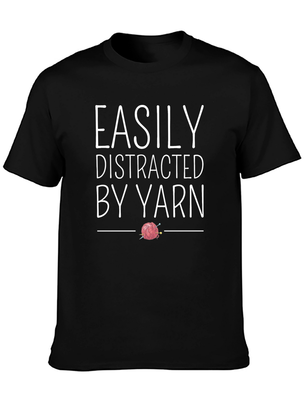 Easily Distracted By Yarn T-Shirt