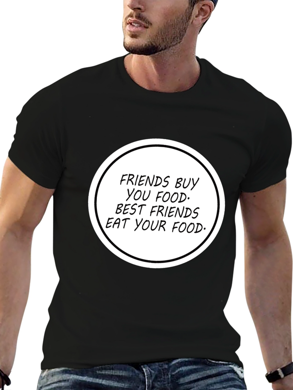 Humorous Friends Eat Your Food T-Shirt