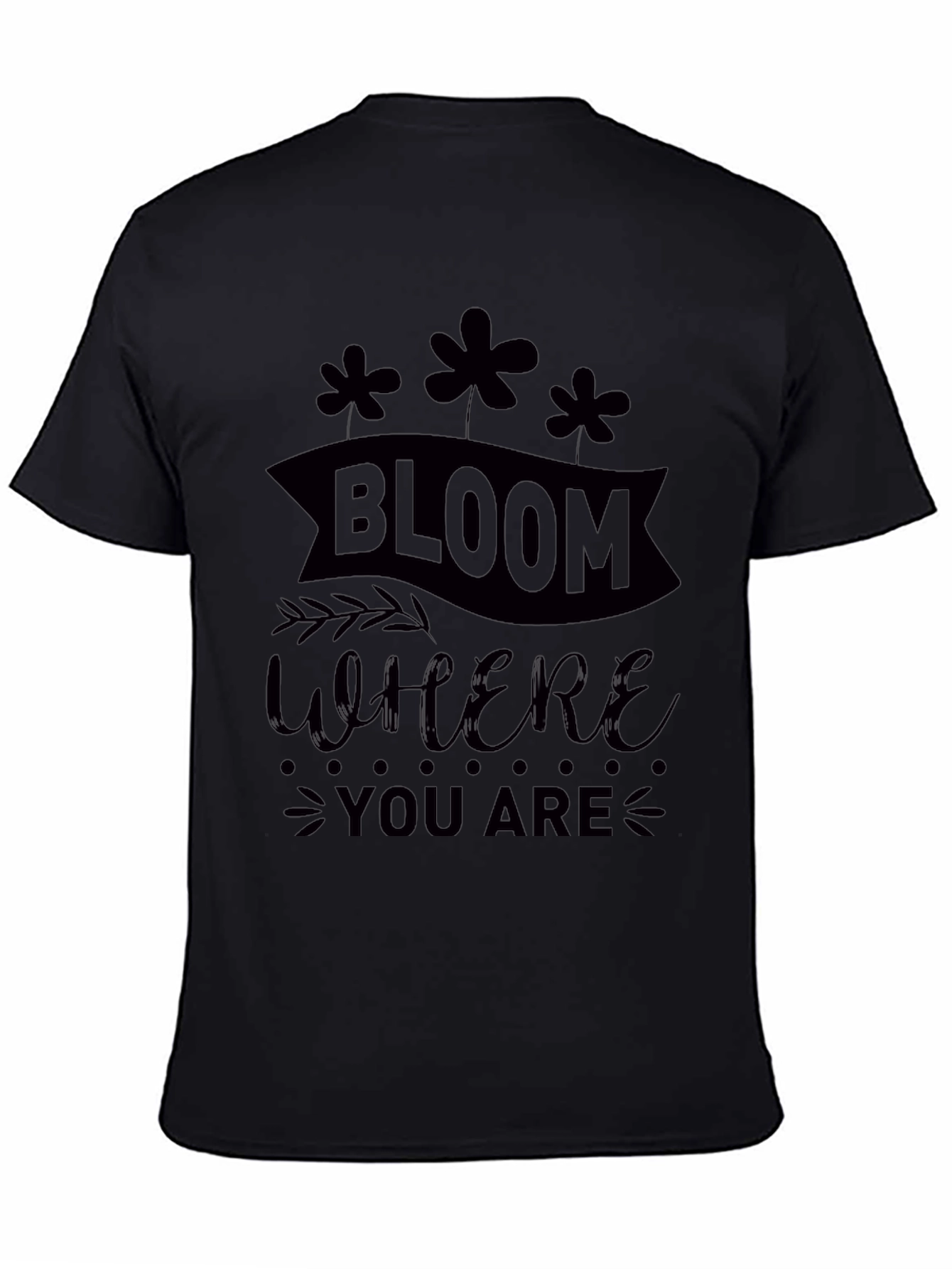 Bloom Where You Are Graphic Tee