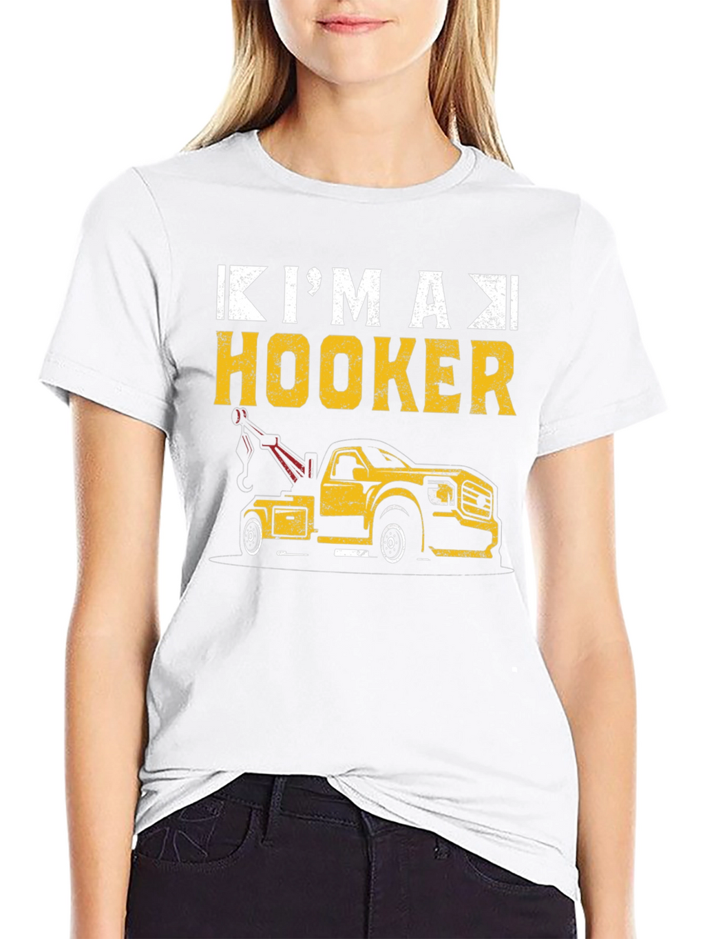 Im A Hooker Tow Truck T-Shirt