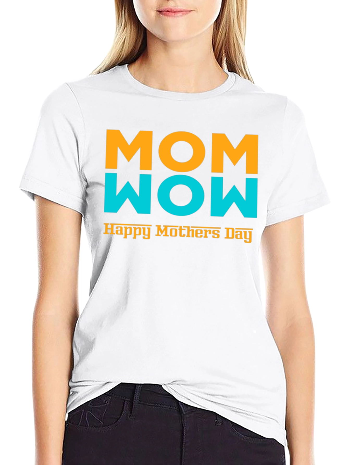 Mom Wow Happy Mothers Day Black T-Shirt
