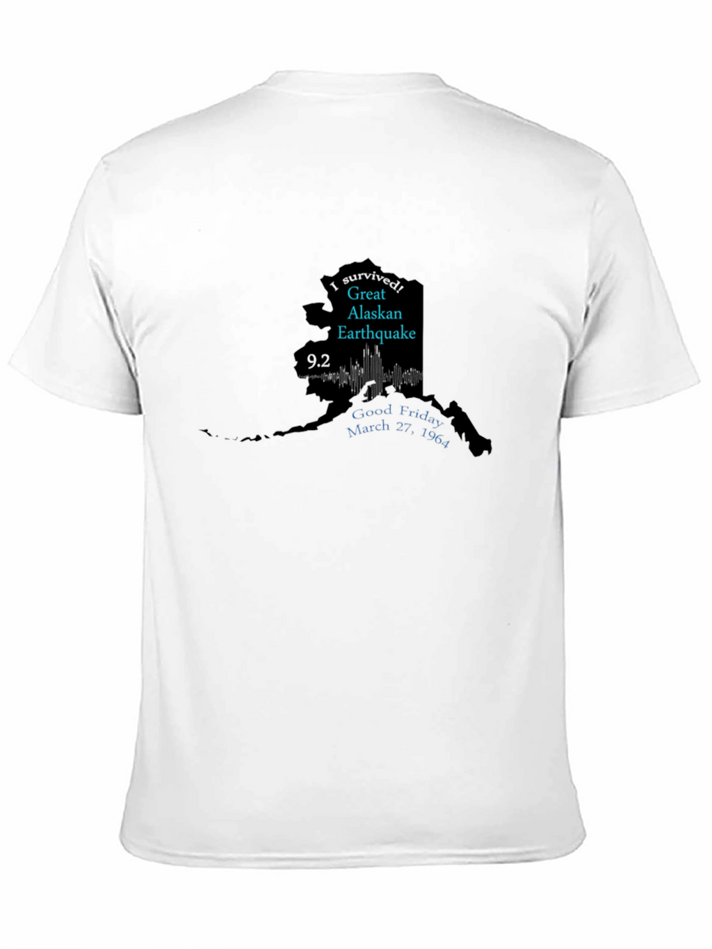 Alaska Earthquake Survivor T-Shirt