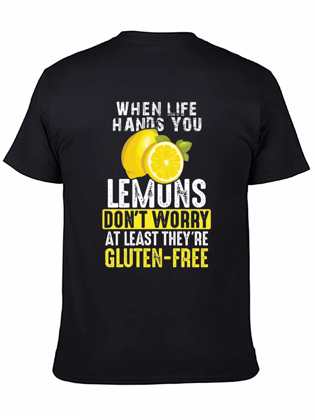 Funny Lemon Gluten-Free T-Shirt - Sarcastic Graphic Tee