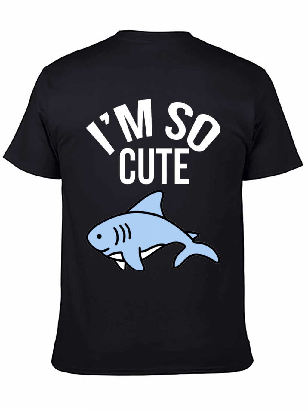 Im So Cute Shark Graphic T-Shirt