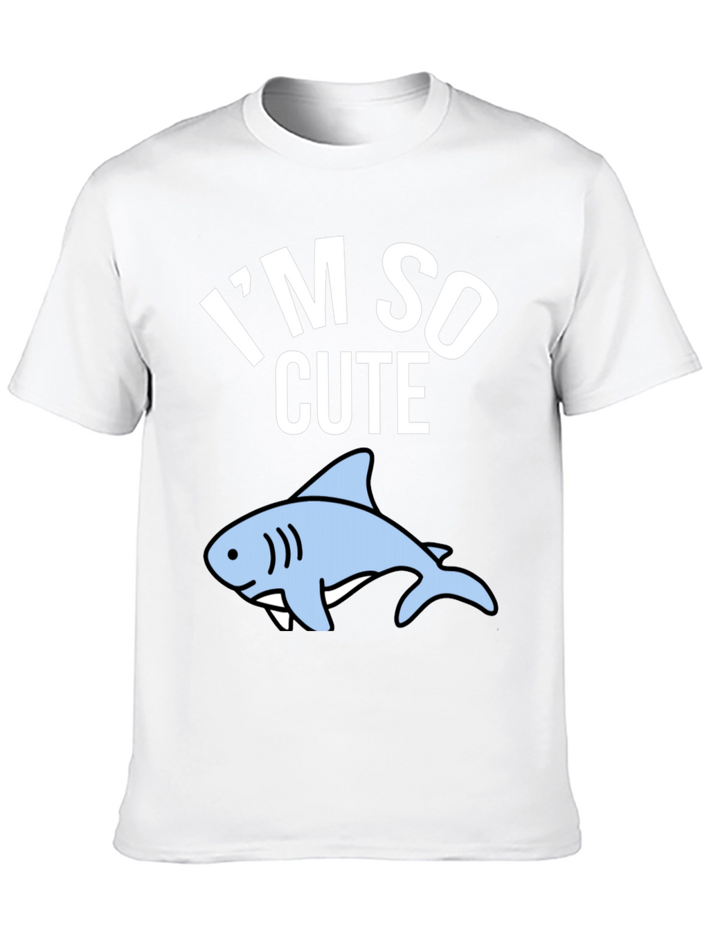 Im So Cute Shark Graphic T-Shirt