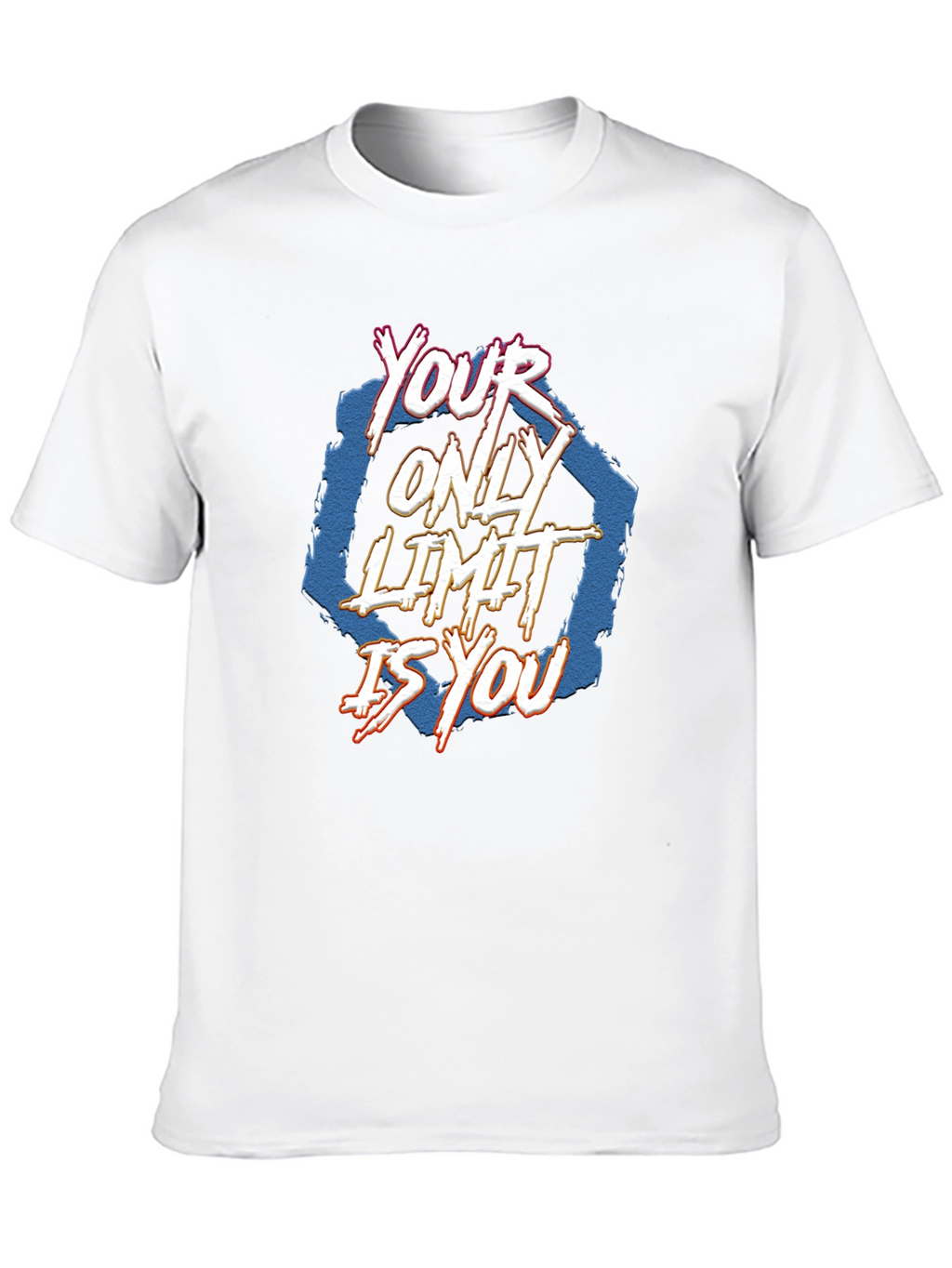 Your Only Limit Is You T-Shirt - Motivational Tee
