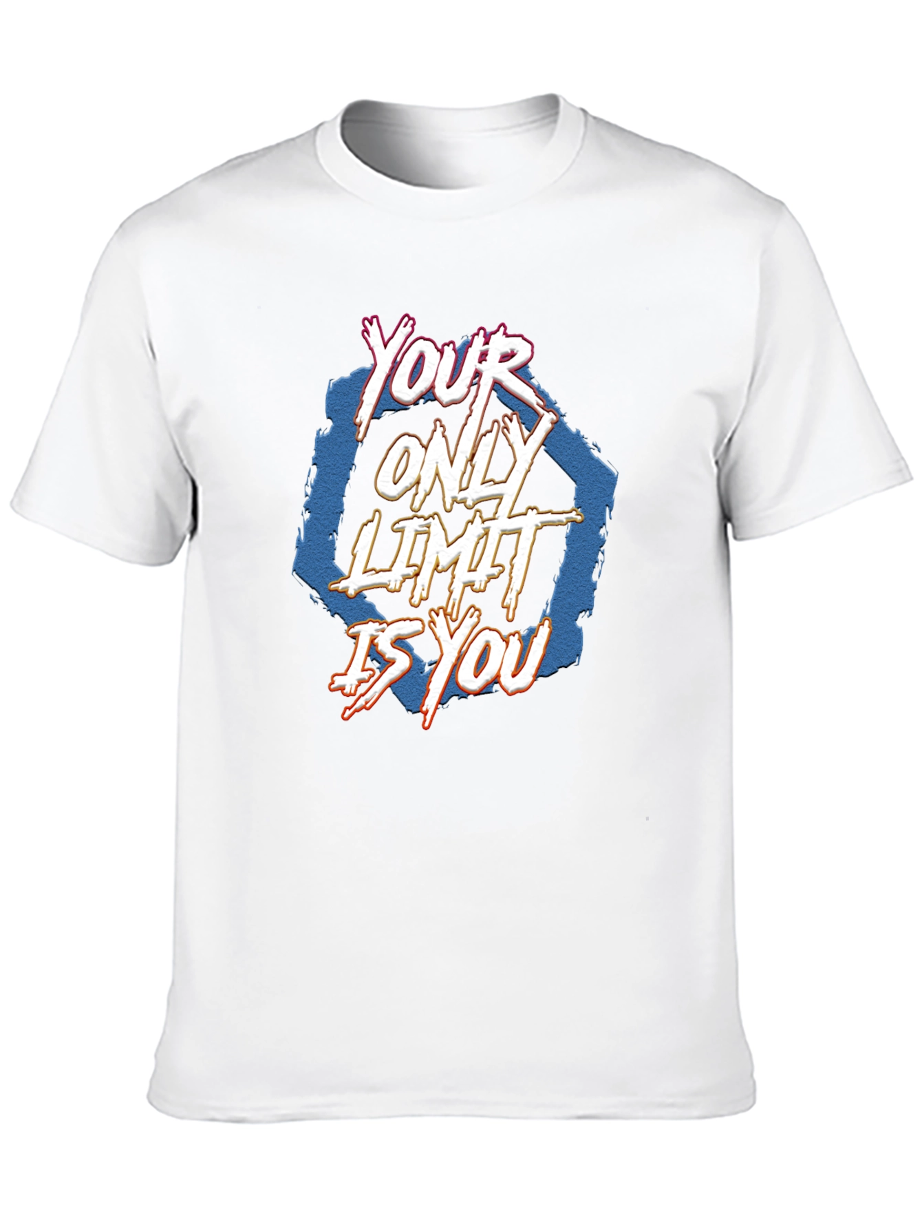 Your Only Limit Is You T-Shirt - Motivational Tee