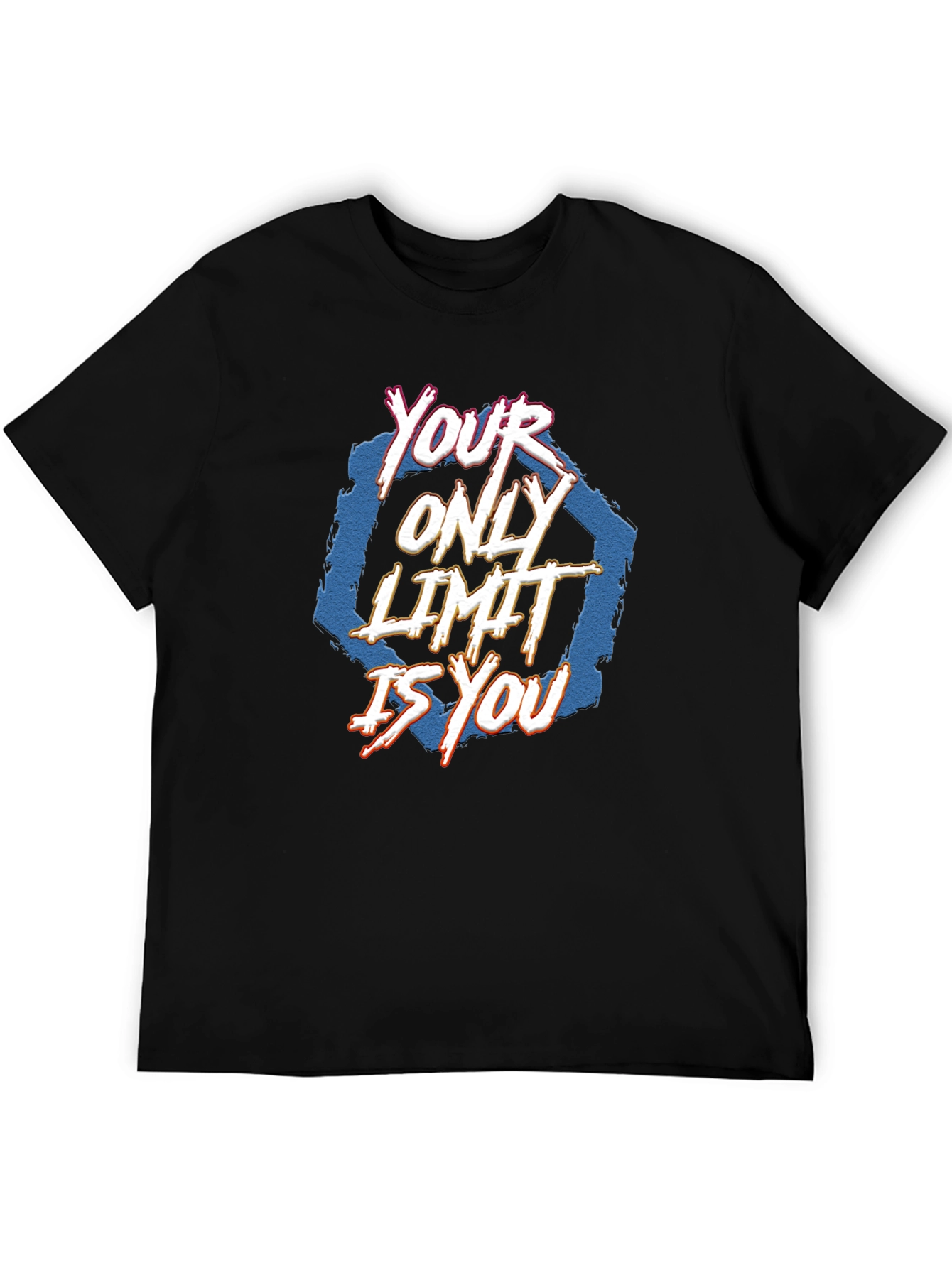 Your Only Limit Is You T-Shirt - Motivational Tee