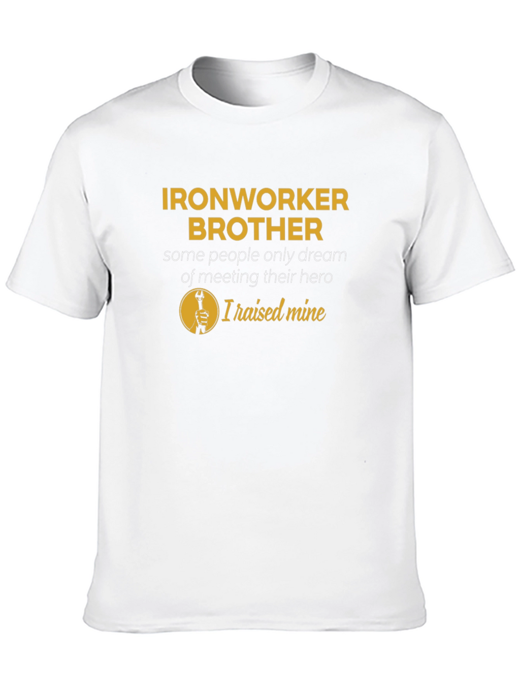 Ironworker Brother Graphic T-Shirt