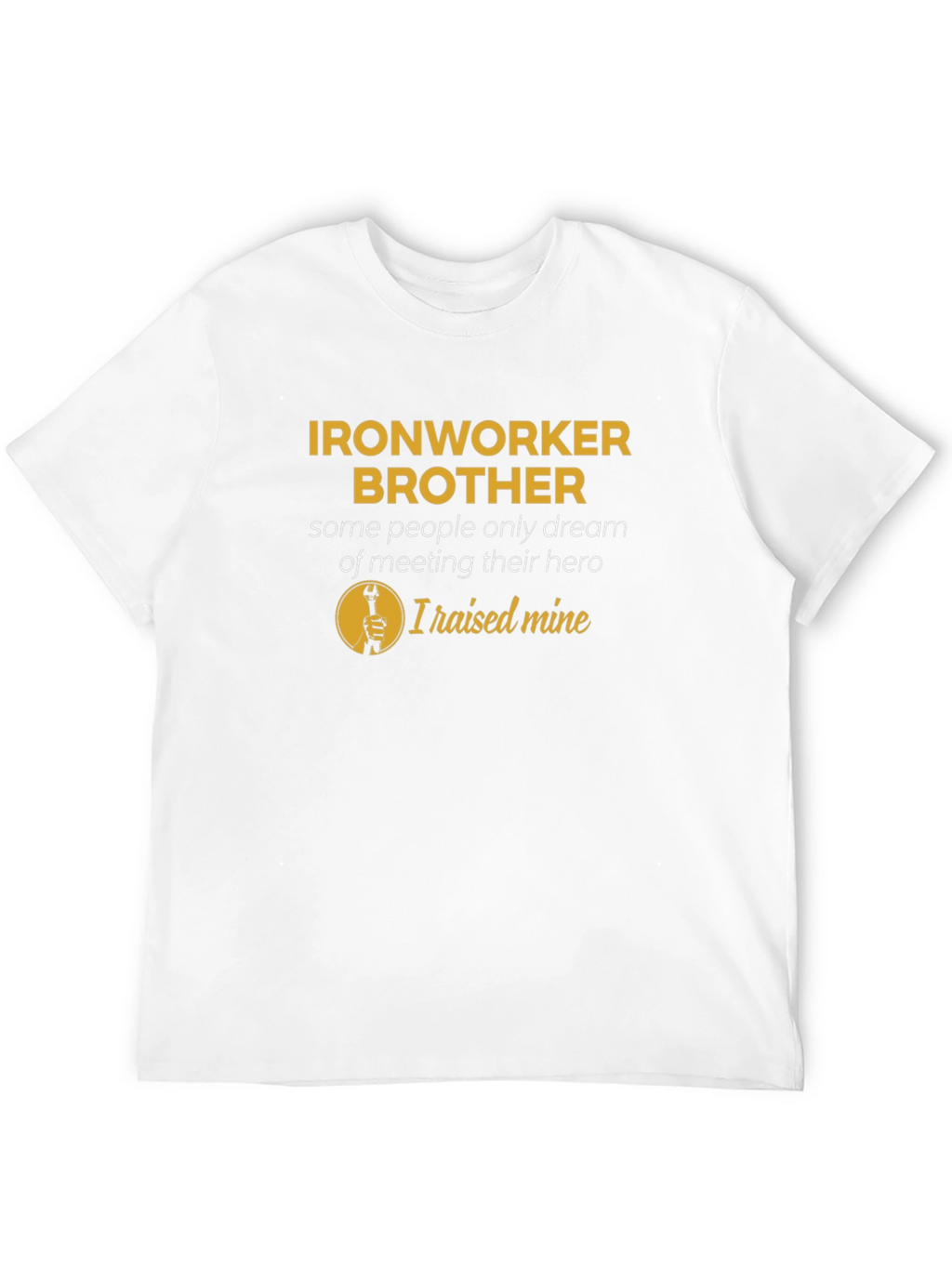 Ironworker Brother Graphic T-Shirt