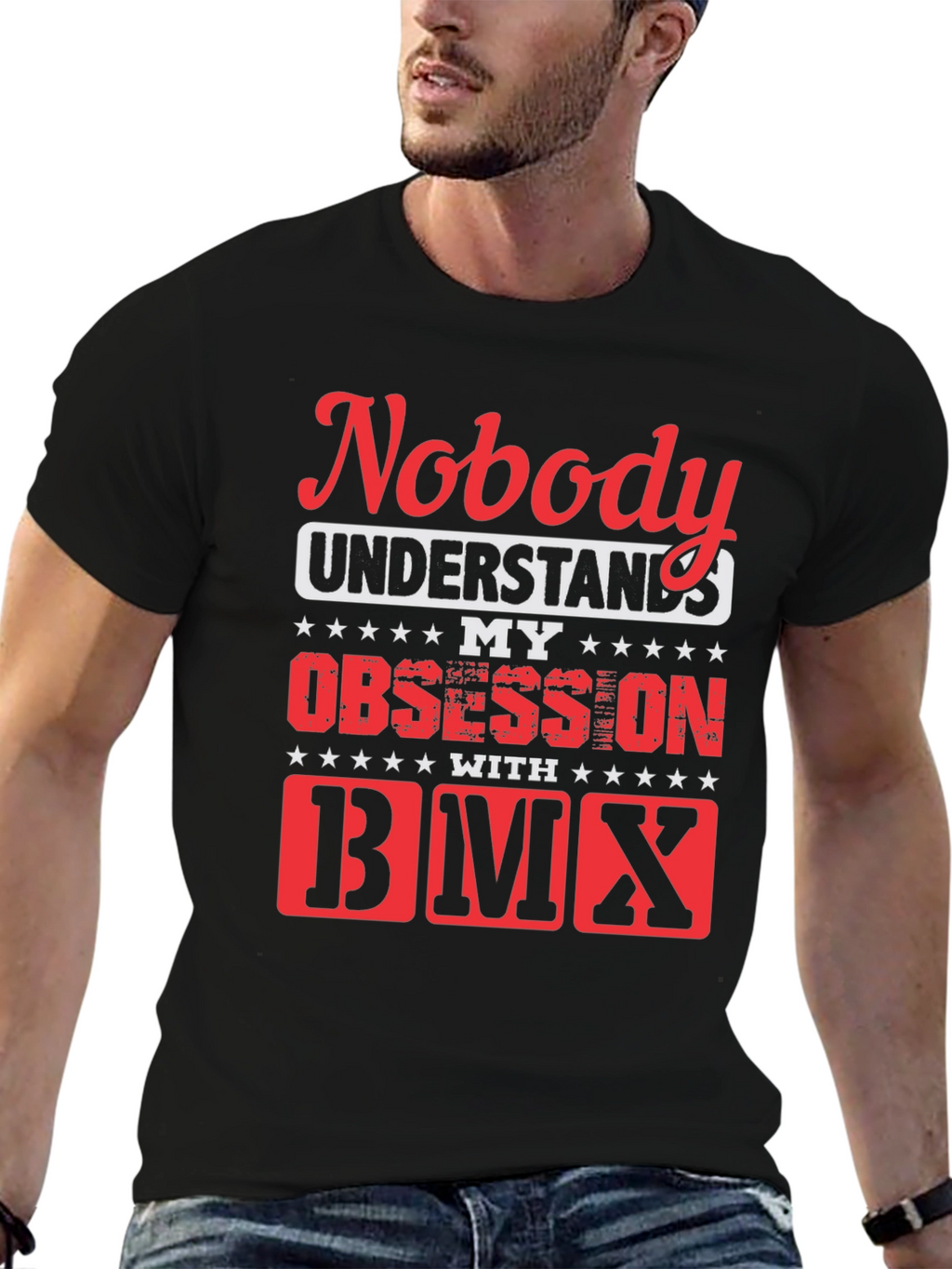 Nobody Understands My Obsession with BMX T-Shirt