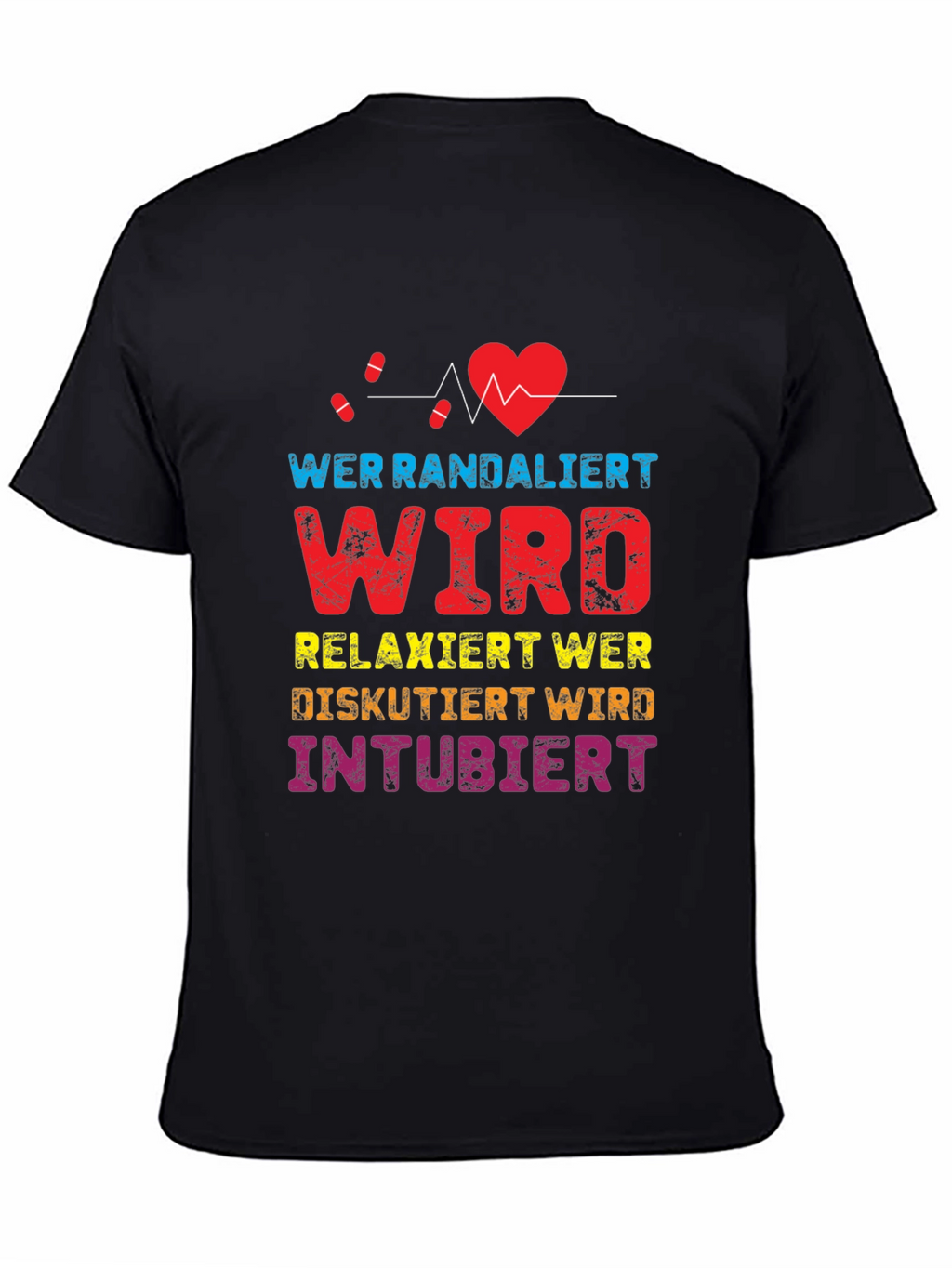 Wer Randaliert Funny Medical T-Shirt