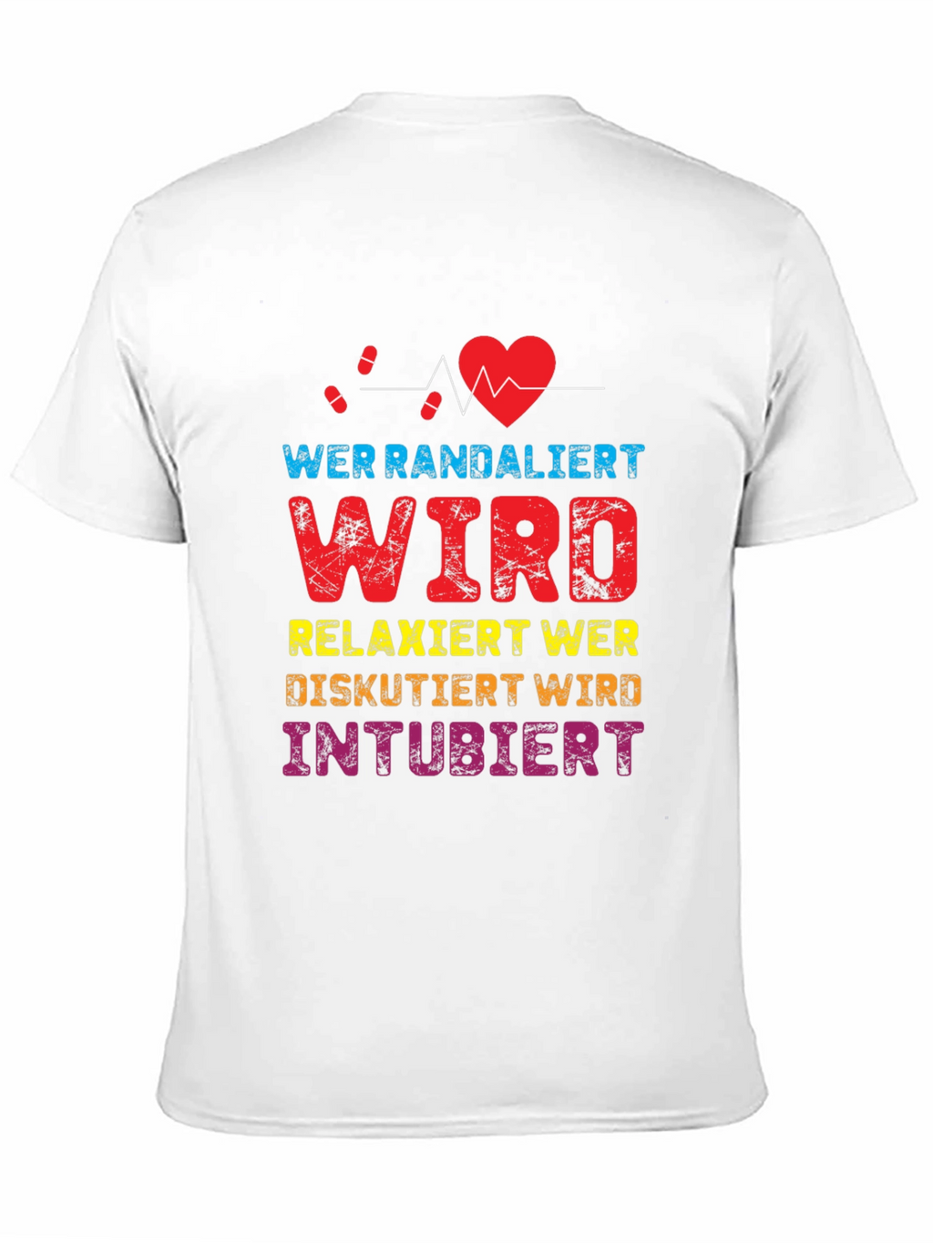 Wer Randaliert Funny Medical T-Shirt